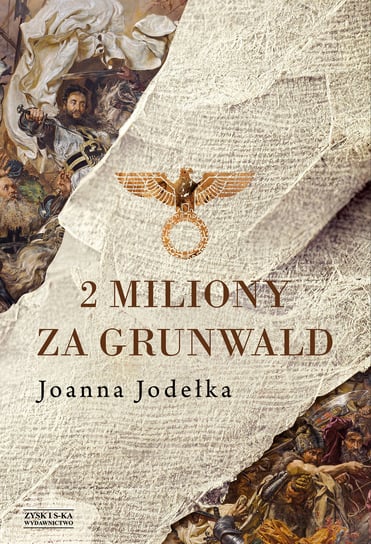 2 miliony za Grunwald Jodełka Joanna