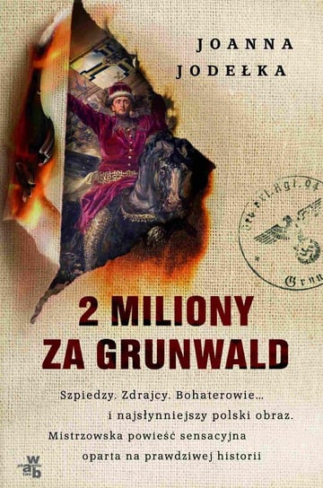 2 miliony za Grunwald Jodełka Joanna