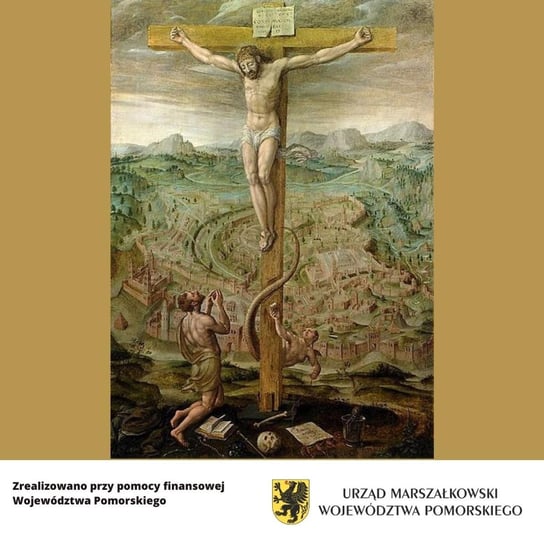 #2 Muzeum Narodowe w Gdańsku - Hans Vredeman de Vries, Alegoria grzechu i zbawienia - Przed obrazem  - podcast Żelazińska Joanna