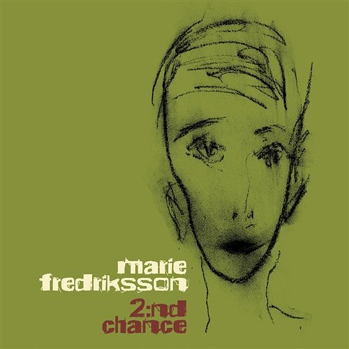 2:nd Chance Marie Fredriksson