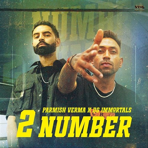 2 Number DG IMMORTALS, Parmish Verma