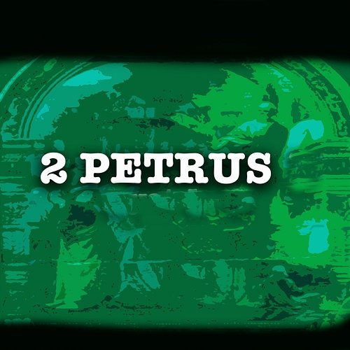 2 Petrus Roy L & Phebe P