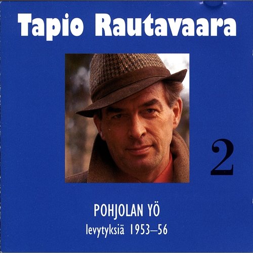 2 Pohjolan yö - levytyksiä 1953-1956 Tapio Rautavaara