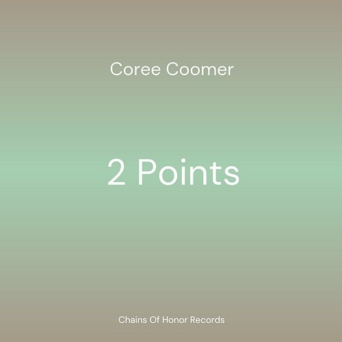 2 Points Coree Coomer