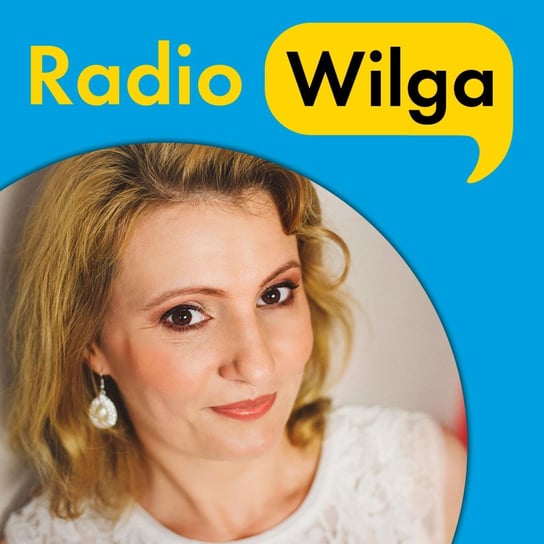 #2 Przepis na dobrą książkę dla dzieci - rozmowa z Agnieszką Stelmaszyk - Radio Wilga - podcast - audiobook Opracowanie zbiorowe