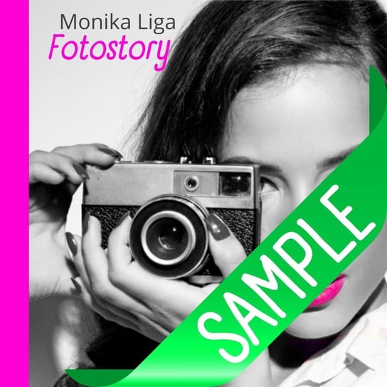 #2 rozdział Fotostory Fragmenty - Audiobooki romanse erotyczne od Monika Liga - podcast liga.pl monika
