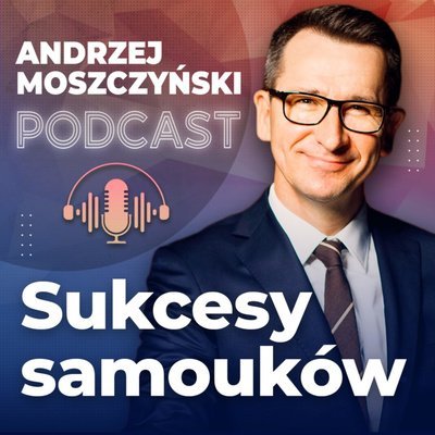 #2 Samouk Amadeo Peter Giannini - założyciel Bank of America - Sukcesy samouków - podcast Moszczyński Andrzej