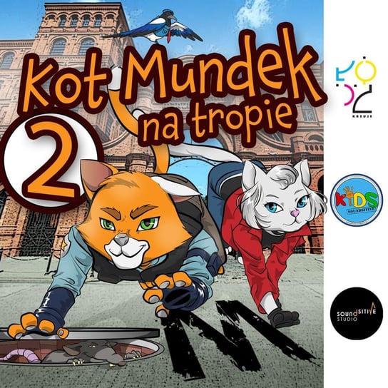 #2 Serial Kot Mundek na tropie: Zagadka z innej beczki słuchowisko - Soundsitive Kids - Bajki dla dzieci - podcast Opracowanie zbiorowe