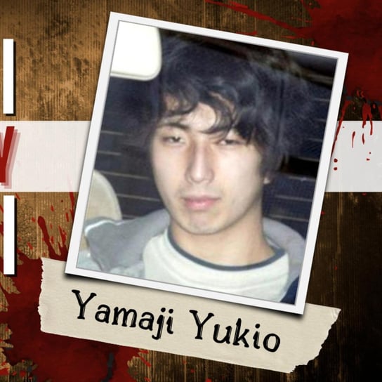 #2 Seryjni mordercy Japonii - Yamaji Yukio - Japonia: W Ramionach Zbrodni - podcast Marcelina Jarmołowicz