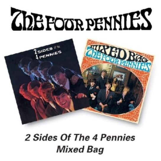 2 Sides of the Four Pennies / Mixed Bag Four Pennies