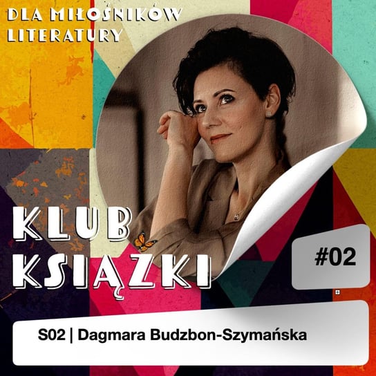 #2 Spotkanie z Dagmarą Budzbon-Szymańską - Klub Książki - podcast Krajniewska Marika
