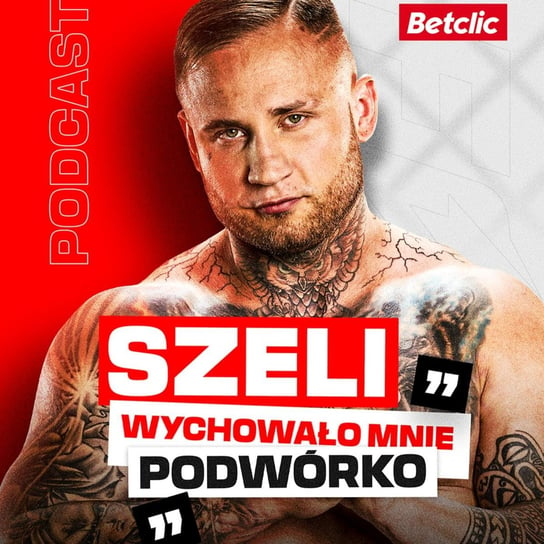 #2 Szeli opowiedział nam o swoim dzieciństwie | Betclic podcast - Robimy fame - Betclic Polska - podcast - audiobook Betclic Polska