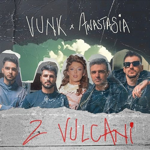 2 vulcani Anastasia, Vunk