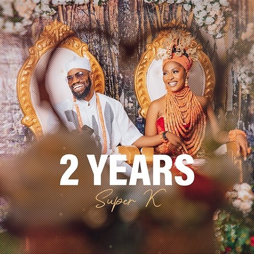 2 Years Super K