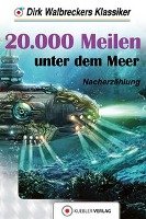 20.000 Meilen unter dem Meer Walbrecker Dirk