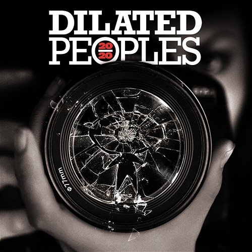 20/20 Dilated Peoples