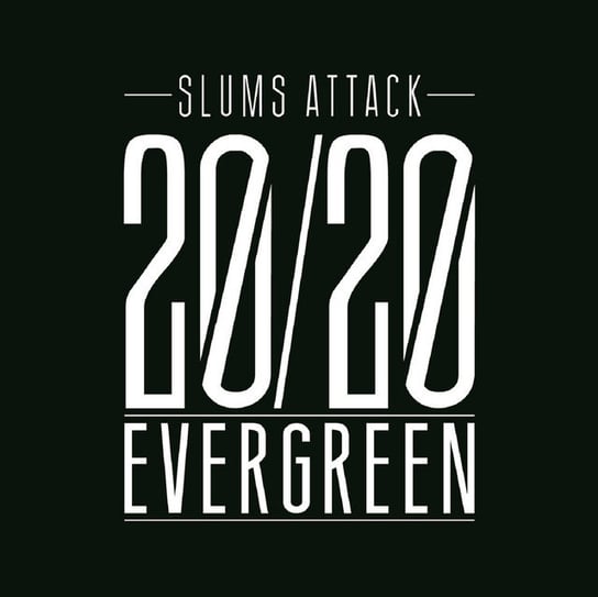 20/20 Evergreen (Reedycja) Slums Attack