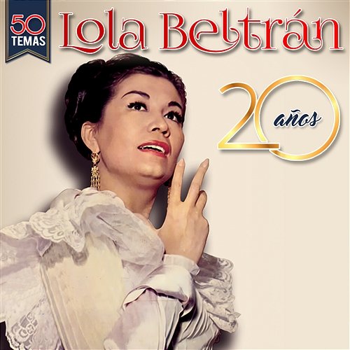 20 Aniversario Lola Beltrán