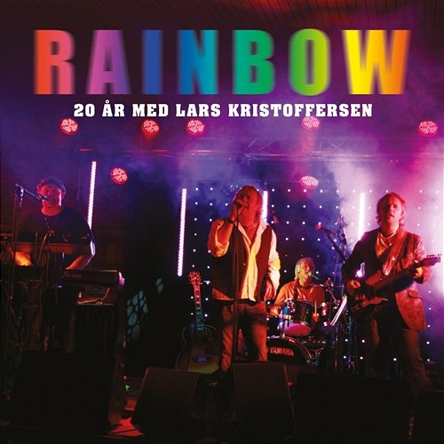 20 år med Lars Kristoffersen Rainbow feat. Lars Kristoffersen