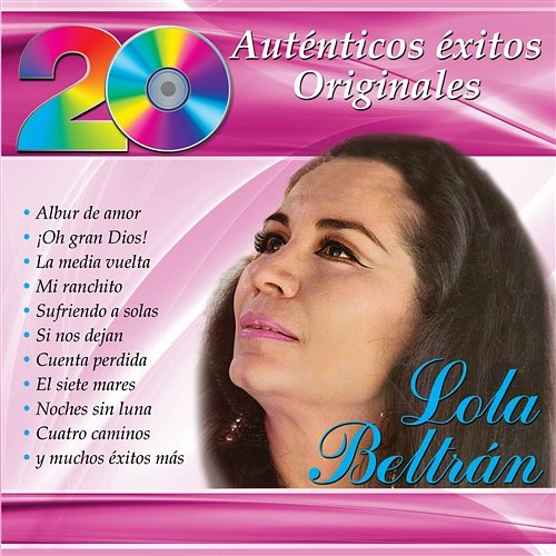 20 Auténticos Éxitos Originales - Lola Beltrán Lola Beltrán