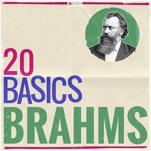20 Basics: Brahms Various Artists