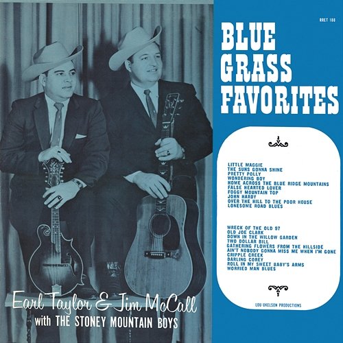 20 Bluegrass Favorites Earl Taylor, Jim McCall, The Stoney Mountain Boys
