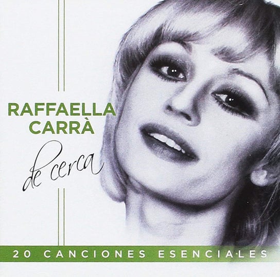 20 Canciones Esentiales - De Cerca Carra Raffaella