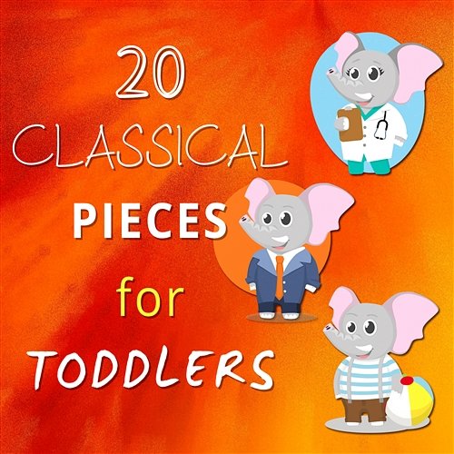 20 Classical Pieces for Toddlers: Dvorak, Satie and Albinoni, Listen and Learn, Instrumental Music for Your Baby Baby Music Serenity