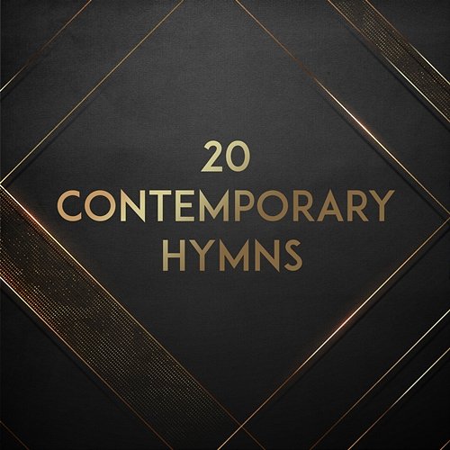 20 Contemporary Hymns Lifeway Worship