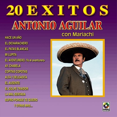 20 Éxitos Antonio Aguilar