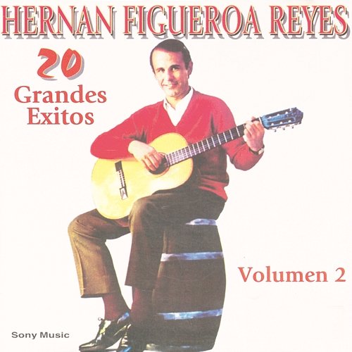20 Grandes Exitos - Vol. 2 Hernan Figueroa Reyes