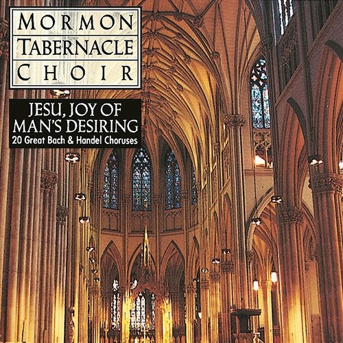 20 Great Bach & Handel Choruses The Mormon Tabernacle Choir