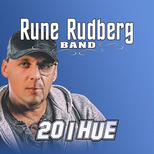 20 i hue Rune Rudberg