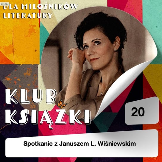 #20 Janusz Leon Wiśniewski - Klub Książki - podcast Krajniewska Marika
