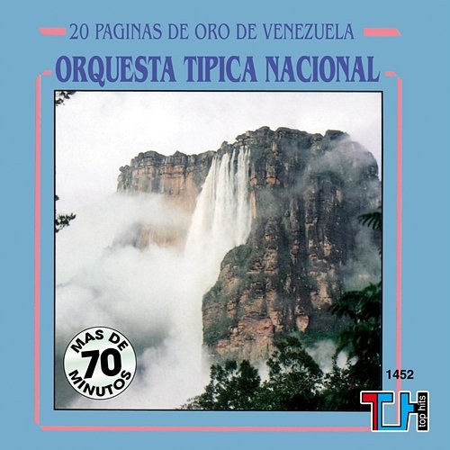 20 Páginas De Oro De Venezuela Orquesta Típica Nacional