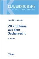 20 Probleme aus dem Sachenrecht Gursky Karl-Heinz
