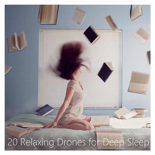 20 Relaxing Drone for Deep Sleep. Low Drones, Healing Noise, Focusing Therapy Drone Music. Meditation, Zen, Reiki Drone. Sleep Drone Music