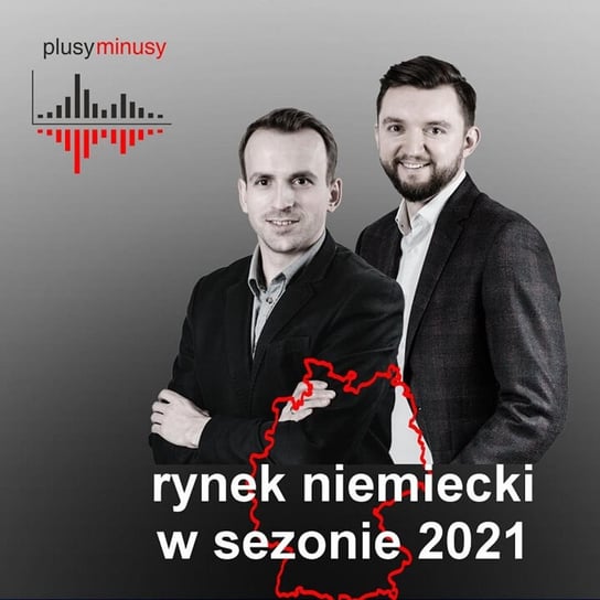 #20 Rynek niemiecki w sezonie 2021 - Plusy, minusy. Analizy branży stolarki - podcast - audiobook Opracowanie zbiorowe