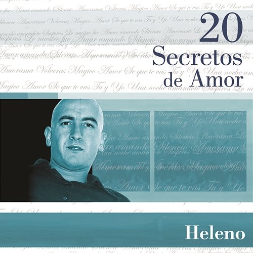 20 Secretos De Amor - Heleno Heleno