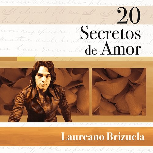 20 Secretos De Amor - Laureano Brizuela Laureano Brizuela