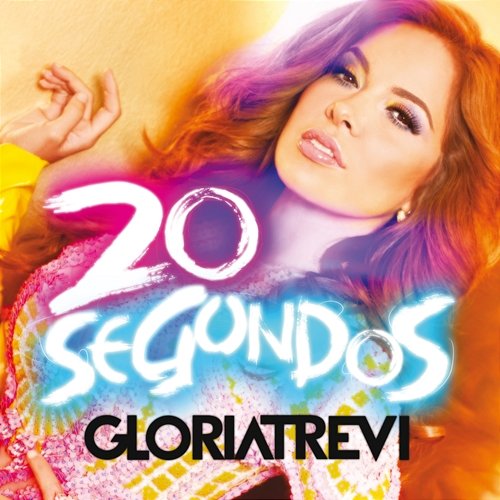 20 Segundos Gloria Trevi