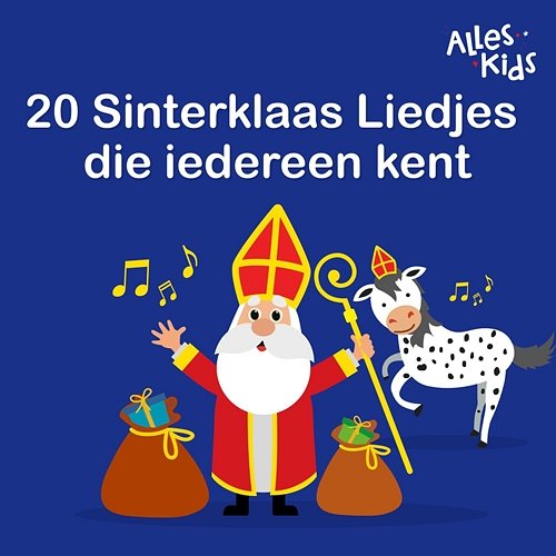 20 Sinterklaas Liedjes die iedereen kent Kinderliedjes Om Mee Te Zingen