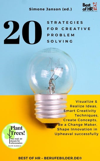 20 Strategies for Creative Problem Solving Simone Janson