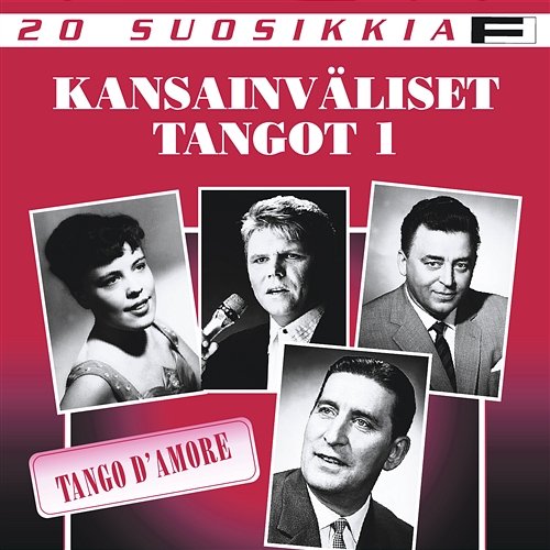 20 Suosikkia / Kansainväliset tangot 1 / Tango D'Amore Various Artists