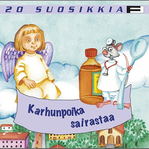 20 Suosikkia / Karhunpoika sairastaa Various Artists