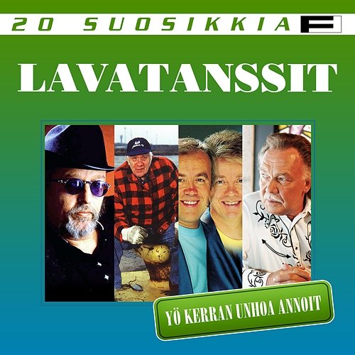 20 Suosikkia / Lavatanssit / Yö kerran unhoa annoit Various Artists