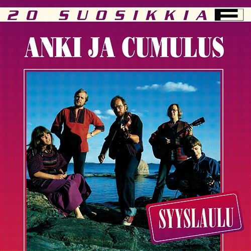 20 Suosikkia / Syyslaulu Anki ja Cumulus