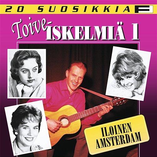 20 Suosikkia / Toiveiskelmiä 1 / Iloinen Amsterdam Various Artists