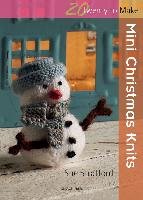 20 to Knit: Mini Christmas Knits Stratford Sue