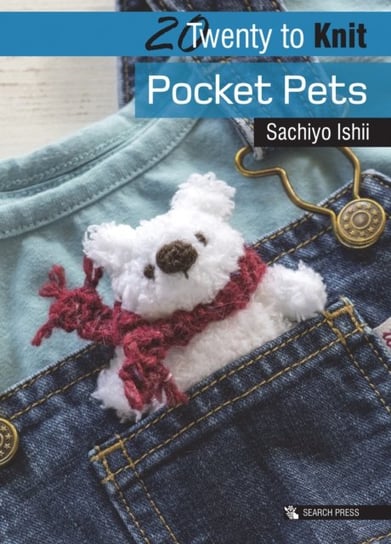 20 to Knit: Pocket Pets Ishii Sachiyo